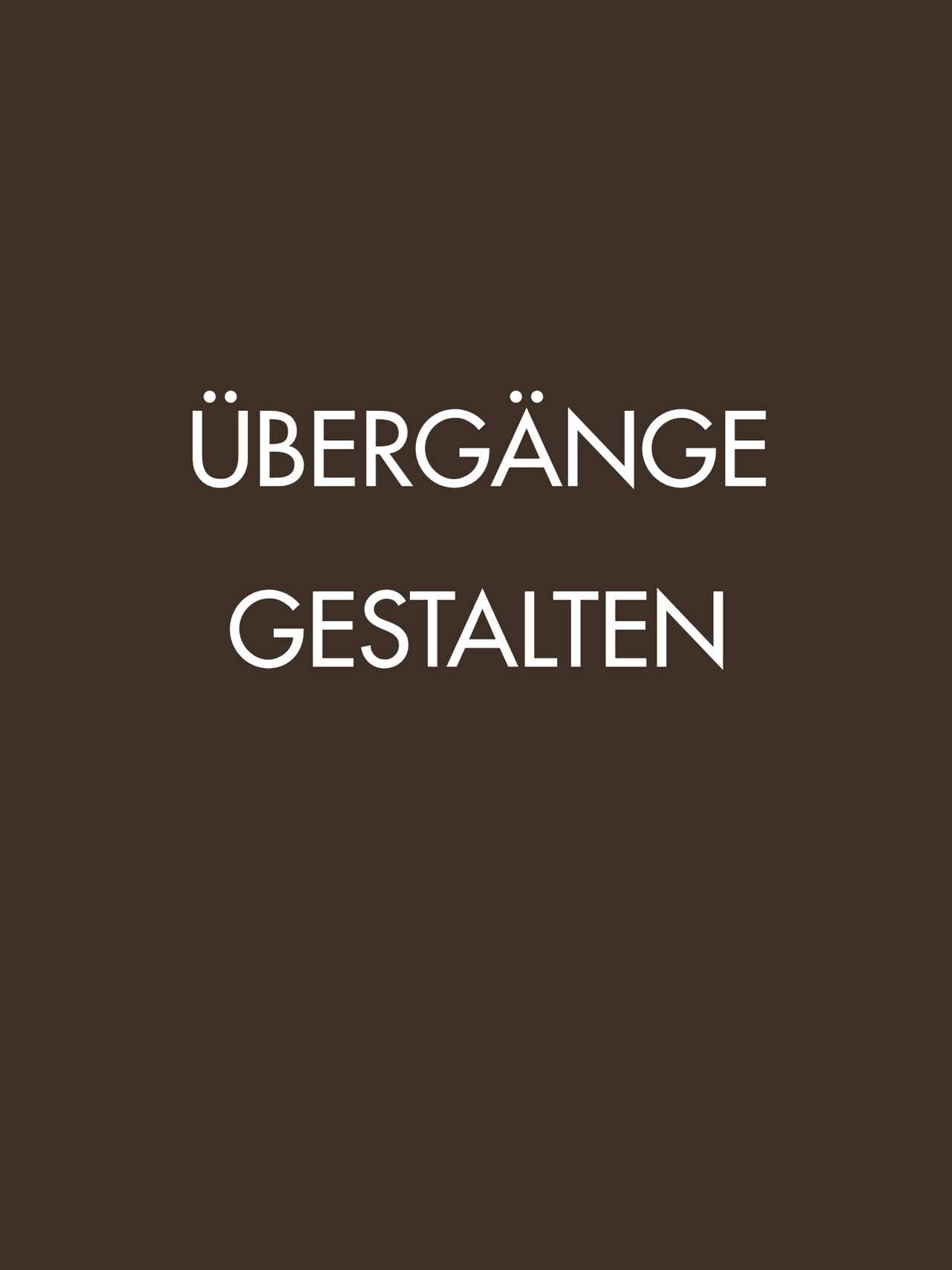„Übergänge gestalten“
